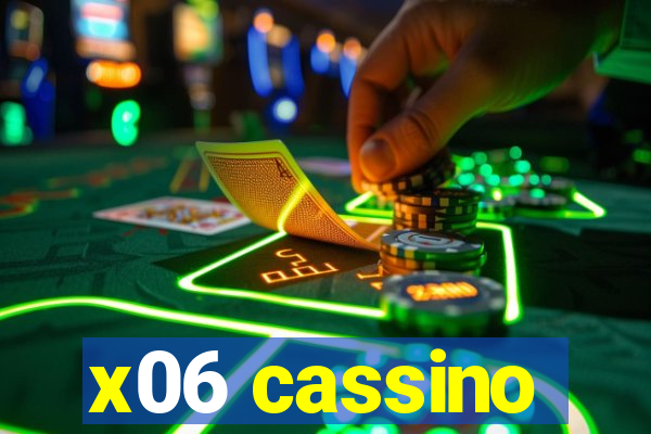 x06 cassino